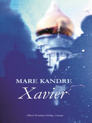 cover image of Xavier